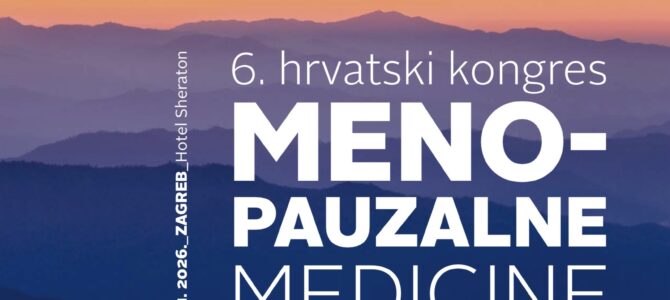 6. hrvatski kongres menopauzalne medicine s međunarodnim sudjelovanjem